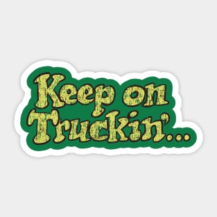 Keep On Truckin Sticker